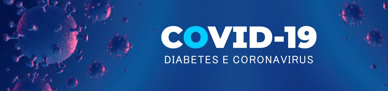 Covid-19 - Diabetes e Coronavirus